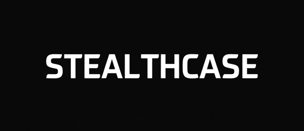 stealthcase